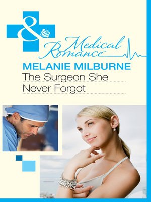 cover image of The Surgeon She Never Forgot